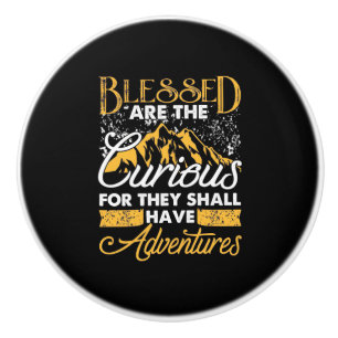 Blessed Adventure Ceramic Knob