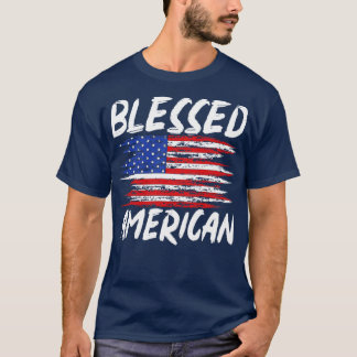 Blessed American Liberty Patriotic US Flag United  T-Shirt