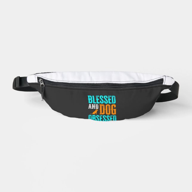 Blessed And Dog Obsessed Dog Lover Fanny Pack (Front)