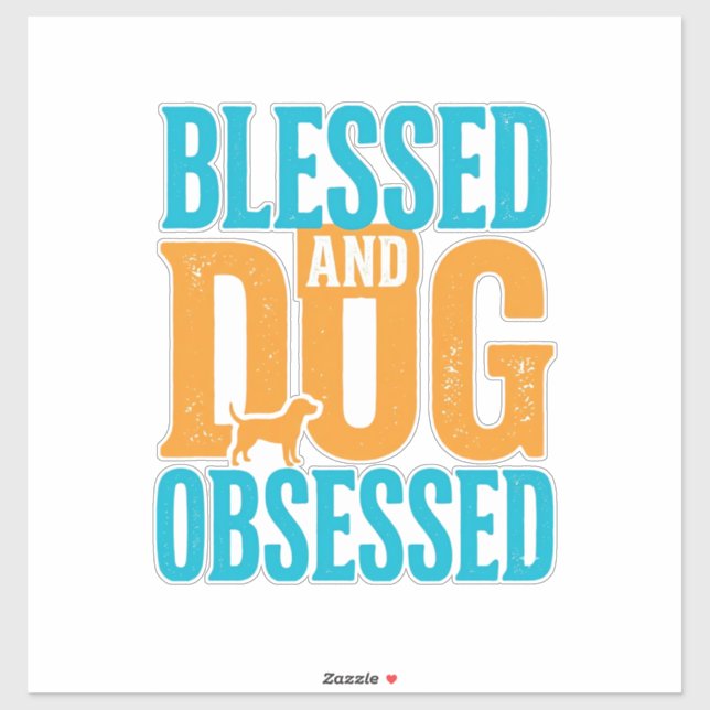 Blessed And Dog Obsessed Vintage Dog Lover Design_ (Sheet)