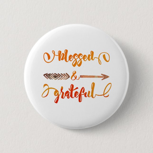 blessed and grateful thanksgiving 2 inch round button (Front)