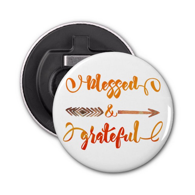 blessed and grateful thanksgiving bottle opener (Front)