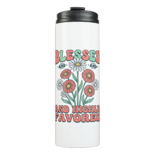 Blessed and Highly Favored Floral Vintage Design_1 Thermal Tumbler