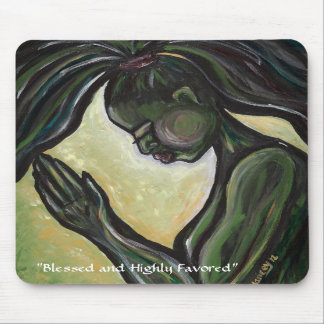 "Blessed and Highly Favored" Mousepad