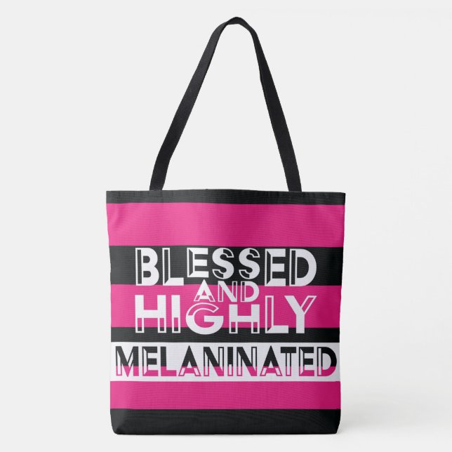 BLESSED and HIGHLY MELANINATED Tote (Front)