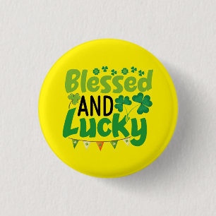 Blessed And Lucky St. Patrick’s Day Design-61103 1 Inch Round Button