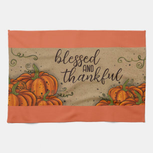 Blessed and thankful Kitchen Towels