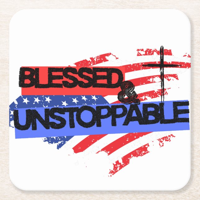 Blessed and Unstoppable American Flag Square Paper Coaster (Front)