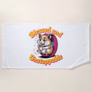 Blessed And Unstoppable Beach Towel