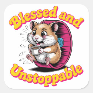 Blessed And Unstoppable Square Sticker