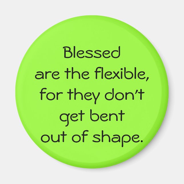 Blessed Are The Flexible Magnet (Front)