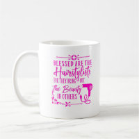 Blessed are the Hairstylists Pink Message