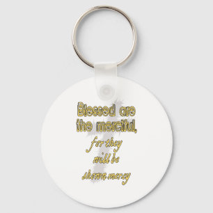 Blessed Are The Merciful Keychain