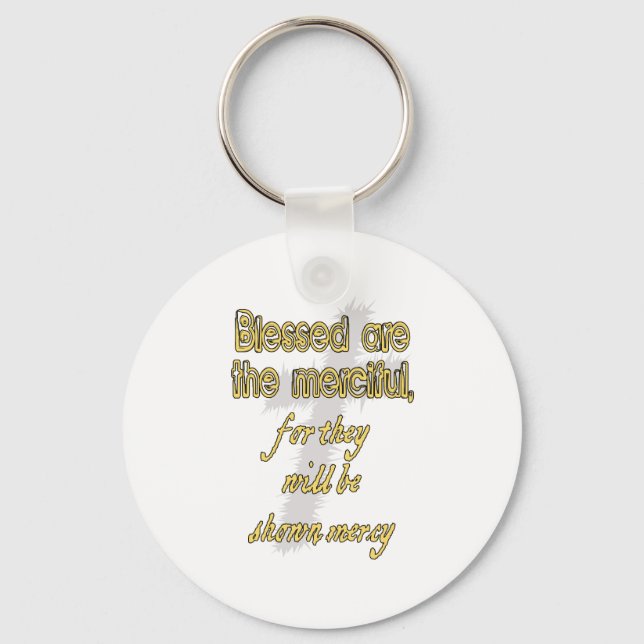 Blessed Are The Merciful Keychain (Front)