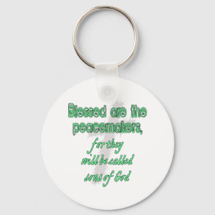 Blessed Are The Peacemakers Keychain