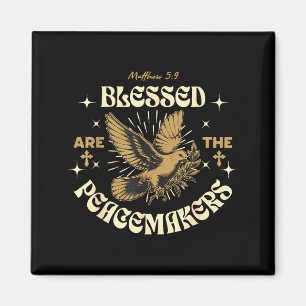 Blessed Are The Peacemakers Matthew 5 9 Christian Magnet