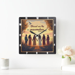 Blessed are the peacemakers  Matthew 5:9 Square Wall Clock