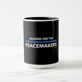 Blessed are the Peacemakers Mug