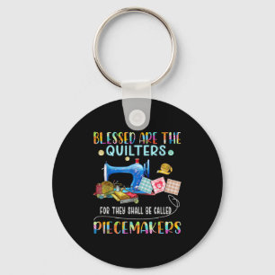 Blessed Are The Quilters Funny Sewing Quote Gift Keychain