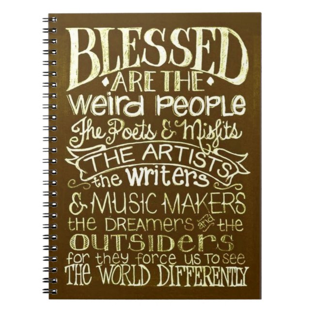 Blessed are the weird people... notebook (Front)