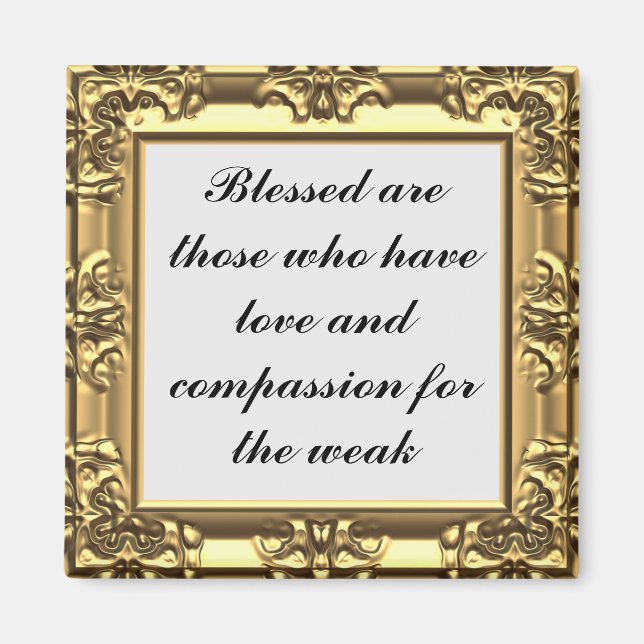 Blessed are those with compassion for the weak magnet (Front)