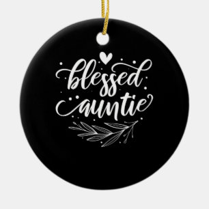 Blessed Auntie Ceramic Ornament