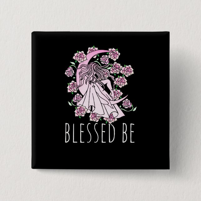 Blessed Be 2 Inch Square Button (Front)