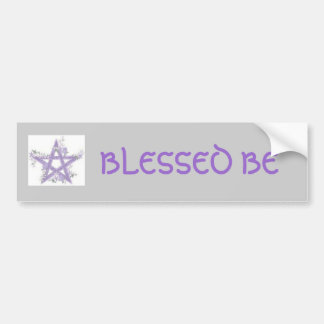 Blessed Be Bumper sticker