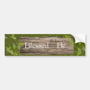 Blessed Be Bumper Sticker