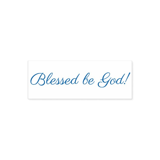 Blessed be God! Self-inking Stamp (Design)