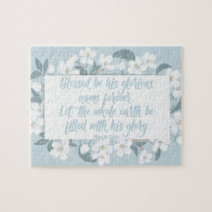 Blessed Be His Name Psalm 72:19 Christian Verse Jigsaw Puzzle