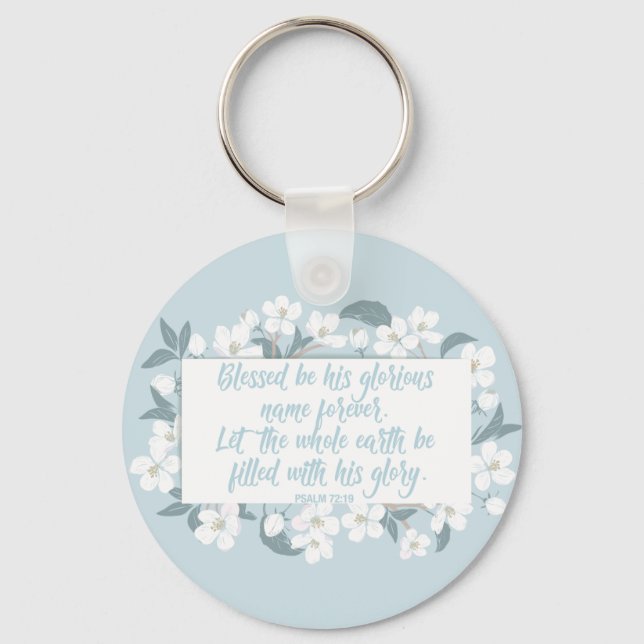 Blessed Be His Name Psalm Christian Verse Pretty Keychain (Front)