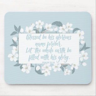 Blessed Be His Name Psalm Christian Verse Pretty Mouse Pad