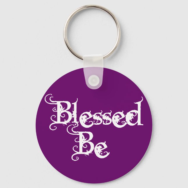 Blessed Be Keychain (Front)