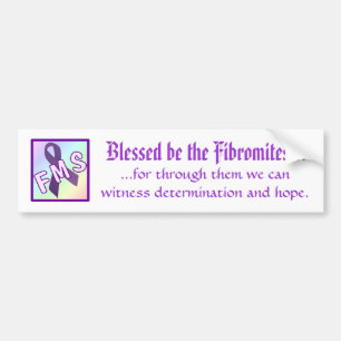 Blessed be the Fibromites Bumper Sticker