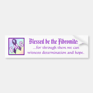 Blessed be the Fibromites Bumper Sticker