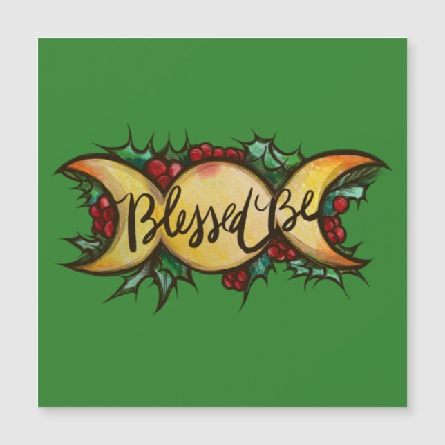 Blessed Be Triple Moon Goddess Holly Yule          (Front)