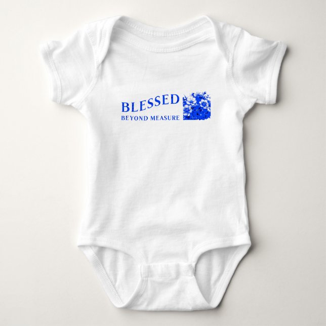 Blessed beyond measure baby bodysuit (Front)