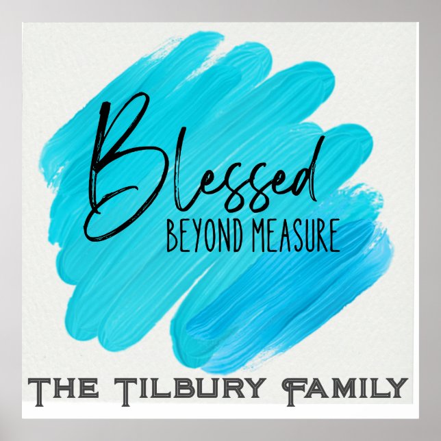 Blessed Beyond Measure - editable family name Poster (Front)