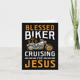Blessed Biker Cruising For Jesus Christian Motorcy Card