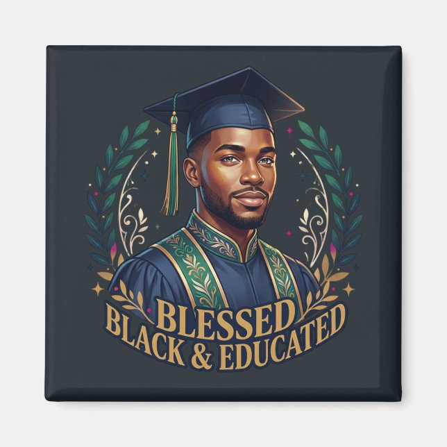 Blessed Black & Educated Magnet (Front)