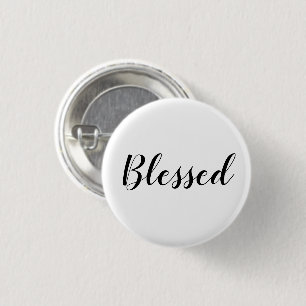 Blessed black white custom script text cute 1 inch round button