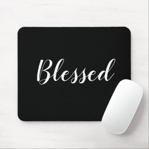 Blessed black & white custom script text cute mouse pad