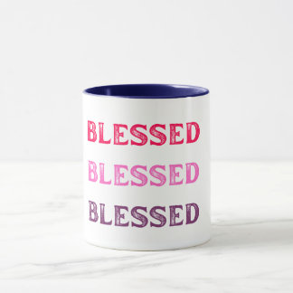 Blessed, Blessed, Blessed Mug