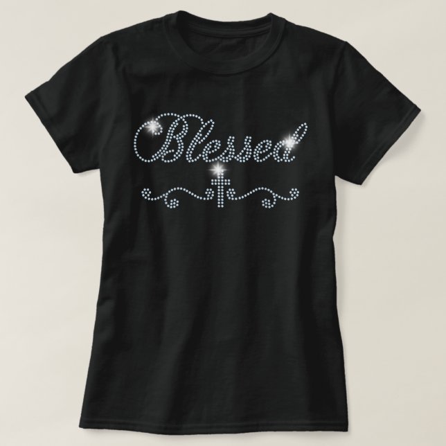 Blessed Bling Rhinestone Bling Women Mom Birth day T-Shirt (Design Front)
