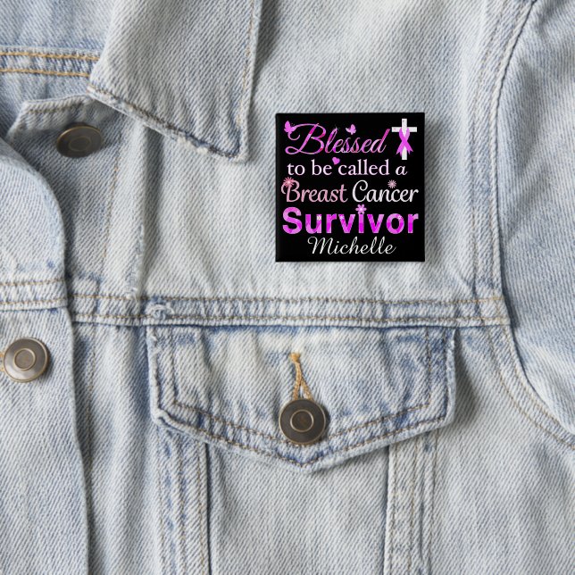Blessed Breast Cancer Survivor 2 Inch Square Button (In Situ)