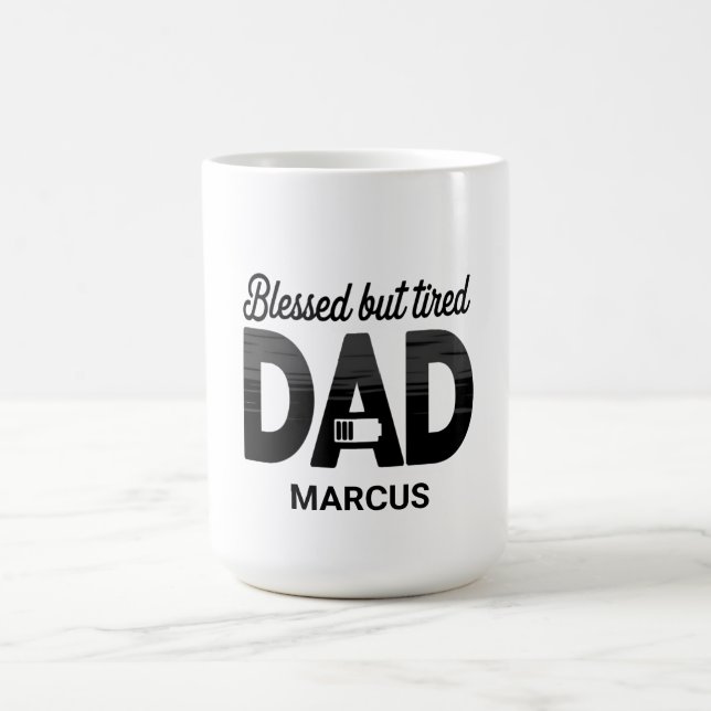 Blessed But Tired Dad Mug (Centre)
