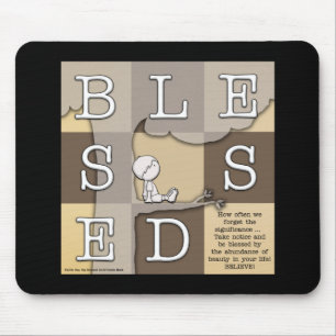 Blessed By Abundance of Beauty Mouse Pad