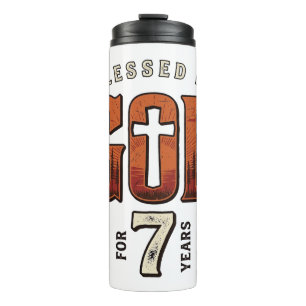 Blessed By God 7 Years Vintage Christian Shirt Thermal Tumbler