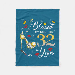 Blessed By God For 32 Years Old Women 32nd Birthda Fleece Blanket